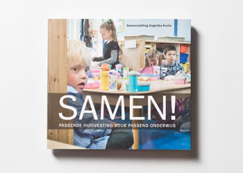 Boek: Samen! Passende huisvesting voor passend onderwijs